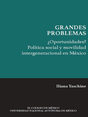 cover image of ¿Oportunidades? Política social y movilidad intergeneracional en México
